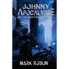 Johnny Apocalypse and Fight for a New World - Paperback