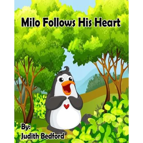 Milo Follows His Heart: -Teaching CHILDREN and parents alike to DO AWAY with LIMITING BELIEFS! [Self Help Children's Book] - Paperback
