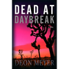 Dead at Daybreak - Hardcover