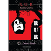 R. U. R.: Robots Universales Rossum - Paperback