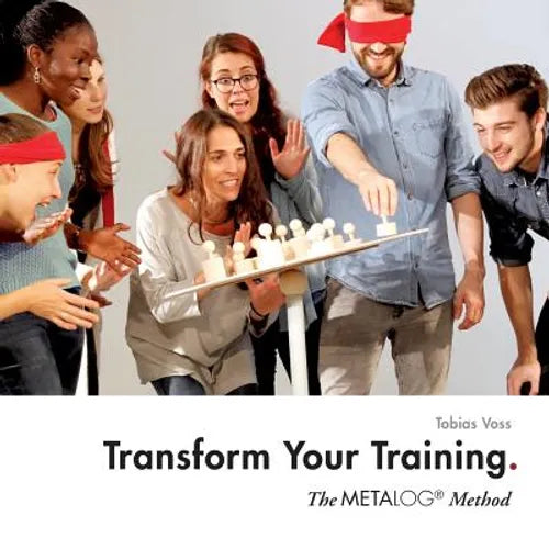 Transform Your Training: The Metalog Method - Paperback
