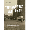 The Rat That Got Away: A Bronx Memoir - Paperback