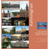 Kaliningrad The Capital of The Westernmost Region of Russia: A Photo Travel Experience - Hardcover
