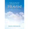 How to Receive Answers from Heaven: What to Do When Your Prayers Go Unanswered - Paperback