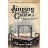 Singing from the Gallows - Paperback