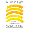A Life in Light: Meditations on Impermanence - Hardcover