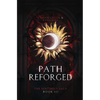 A Path Reforged - Hardcover