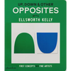 Up, Down & Other Opposites: With Ellsworth Kelly - Board Book