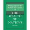 An Inquiry into the Nature and Causes of the Wealth of Nations - Paperback