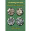 Irish Hammered Pennies of Edward IV and Richard III - Paperback