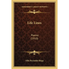 Life Lines: Poems (1910) - Paperback