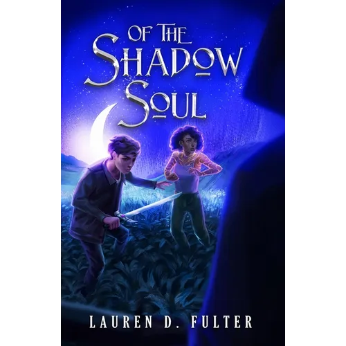 Of The Shadow Soul (Book Three of The Unanswered Questions Series) - Paperback