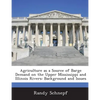 Agriculture as a Source of Barge Demand on the Upper Mississippi and Illinois Rivers: Background and Issues - Paperback