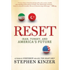 Reset: Iran, Turkey, and America's Future - Paperback