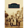San Francisco's Haight-Ashbury - Hardcover