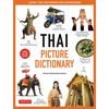 Thai Picture Dictionary: Learn 1,500 Thai Words and Phrases - The Perfect Visual Resource for Language Learners of All Ages (Includes Online Audio) - Hardcover