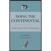 Doing the Continental: A New Canadian-American Relationship - Paperback
