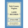 York County, Virginia Land Records, 1713-1729 - Paperback