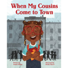 When My Cousins Come to Town - Paperback
