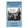 Angel of the Swamp; Deaconess Harriet Bedell in the Everglades - Paperback