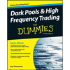 Dark Pools and High Frequency Trading for Dummies - Paperback