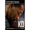 Kd: Kevin Durant's Relentless Pursuit to Be the Greatest - Paperback
