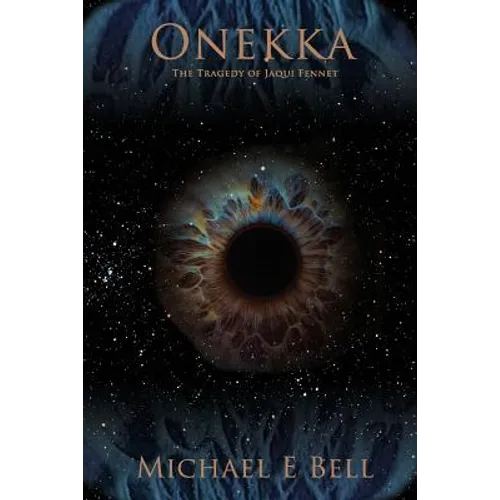 Onekka: The Tragedy of Jaqui Fennet - Paperback