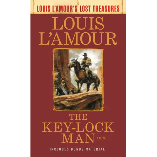 The Key-Lock Man (Louis l'Amour's Lost Treasures) - Mass Market Paperbound