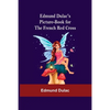 Edmund Dulac'S Picture-Book For The French Red Cross - Paperback