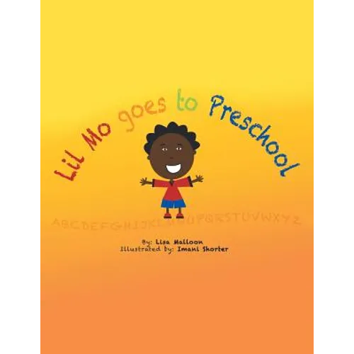 Lil Mo Goes to Preschool - Paperback