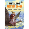 The Tales of Mother Goose - Paperback