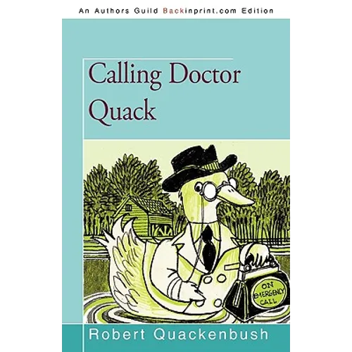 Calling Doctor Quack - Paperback