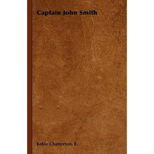 Captain John Smith - Hardcover