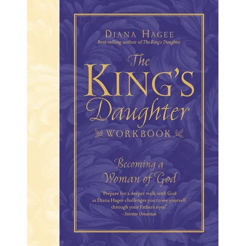 The King's Daughter Workbook: Becoming a Woman of God - Paperback