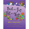 But and For, Yet and Nor: What Is a Conjunction? - Paperback
