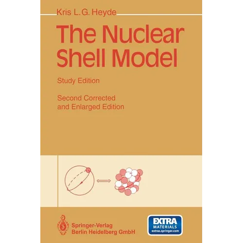 The Nuclear Shell Model: Study Edition - Paperback