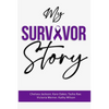 My Survivor Story - Paperback