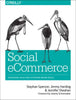 Social Ecommerce: Increasing Sales and Extending Brand Reach - Paperback