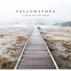 Yellowstone: A Land of Wild and Wonder - Hardcover