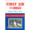 First Aid for Dogs: What to do When Emergencies Happen - Paperback