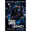 Dark Legacy: The Complete Series - Paperback