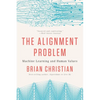 The Alignment Problem: Machine Learning and Human Values - Paperback