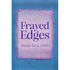 Frayed Edges - Paperback