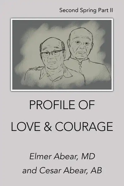 Profile of Love & Courage: Second Spring Part Ii - Paperback