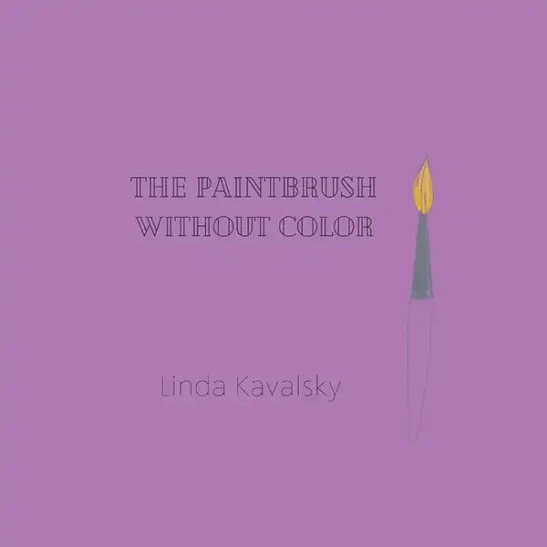 The Paintbrush Without Color - Paperback