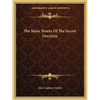 The Main Tenets Of The Secret Doctrine - Paperback