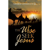The Wise Seek Jesus - Paperback