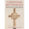 Christian Mythology: Revelations of Pagan Origins - Paperback