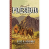 Along to Presidio - Paperback