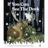 If You Can See the Dark - Hardcover